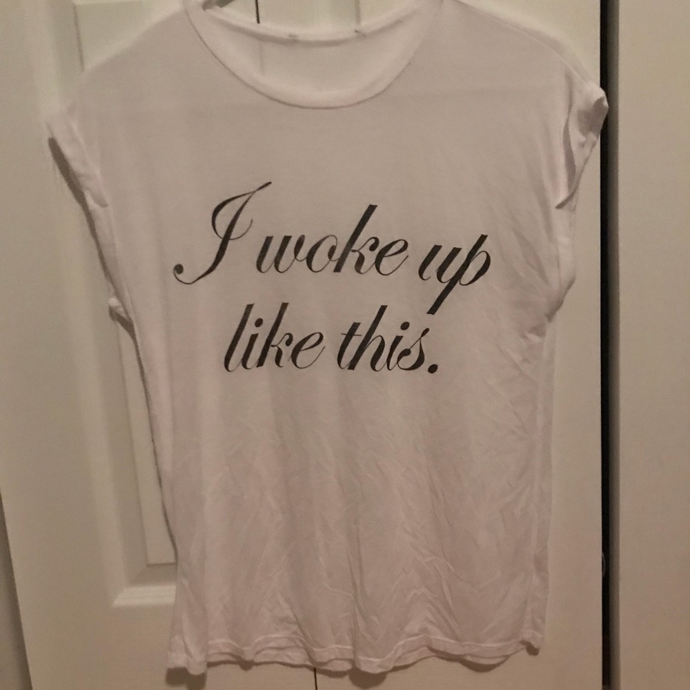 I Woke Up Like This Pajama Top